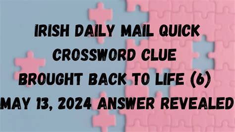 brought back to life crossword clue